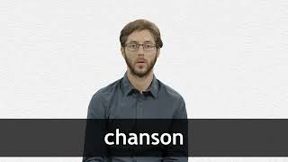 How to pronounce CHANSON in French [upl. by Asil]