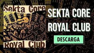 Sekta Core  Royal Club  FULL ALBUM 2005 [upl. by Ecaroh]