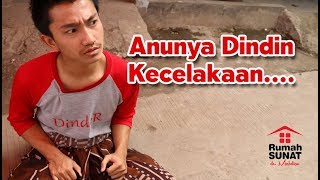 ANUNYA DINDIN KECELAKAAN  RUMAH SUNAT DR MAHDIAN SHORT MOVIE [upl. by Ambrosio557]