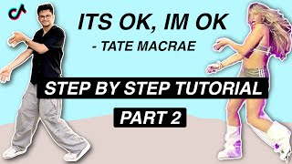 its ok im ok  Tate McRae Part 2 EASY DANCE TUTORIAL Beginner Friendly [upl. by Clauddetta]