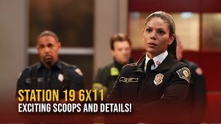 Station 19 Season 6 Episode 11 Could I Leave You  Exciting Scoops and Details [upl. by Euqirrne]