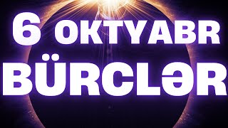 BÜRCLƏR  6 OKTYABR 2024  Günün Bürc Proqnozu 🔮 [upl. by Ylaek]