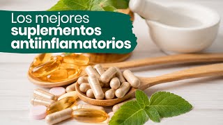 💚 ¿Qué suplementos antiinflamatorios debo tomar [upl. by Tteltrab]