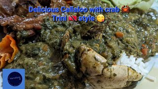 Tasty Callaloo with Crab 🦀2024 Trini HKR style recipe 🇹🇹 [upl. by Gilford]