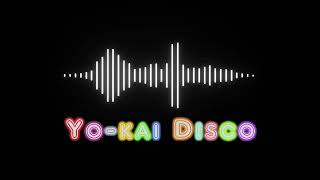 30分耐久 YOKAI Disco Arrange [upl. by Francyne]