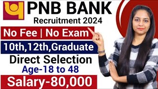 PNB Bank Recruitment 2024  PNB Recruitment 2024  PNB Bharti 2024  Bank Vacancy 2024 PNBBANKJOBS [upl. by Nosna]