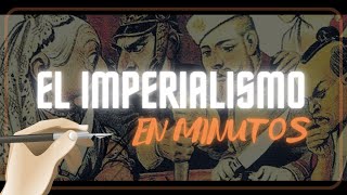 EL IMPERIALISMO en 6 minutos [upl. by Ratib515]