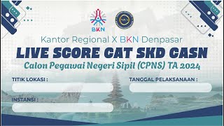 5 NOVEMBER 2024 LIVE SCORE SKD CPNS 2024 TILOK MANDIRI TTU [upl. by Ltihcox]