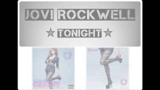 Jovi Rockwell  Tonight 2009 [upl. by Aihtekal]