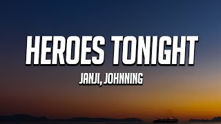 Janji  Heroes Tonight Lyrics ft Johnning [upl. by Loring]