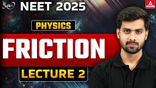 Friction Class 11 Physics  L2  NEET 2025  All Concept and Theory  Tushar Sir [upl. by Marja]