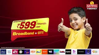 SATHYA FiberNet  Yearly Entertainment Plan 599Month  40mbps WiFi  16 OTT  300 Live Channels [upl. by Puttergill629]