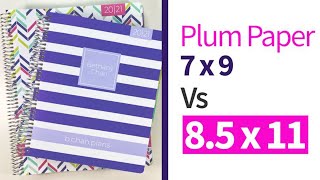 Plum Paper 85 x 11 VS 7 x 9 Comparison amp Review  BONUS Social Media Add On [upl. by Eeryt]