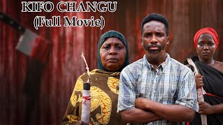 KIFO CHANGU FULL MOVIE [upl. by Modern]