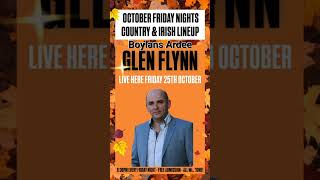 Glen Flynn in Boylans Ardee on Friday 25th October at 930pm🎼🎶🎵🎤🎹💃🕺🤠☘️Country amp Irish Friday Nights [upl. by Kosse]