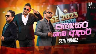 Centigradz  Pahasara Obe Adare පැහැසර ඔබේ ආදරේ  Rise 2023 Music Fiesta  Unity Band [upl. by Mitzie]