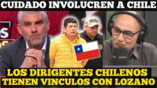 PRENSA CHILENA PREOCUPADA POR EL ARRESTO DE AGUSTÍN LOZANO quotCIUDADO INVOLUCREN A CHILEquot [upl. by Elttil536]