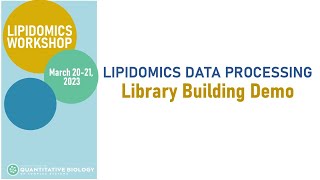 Lipidomics Workshop Library Building Demo [upl. by Mohorva]