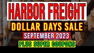 Harbor Freight Dollar Days September 2023 Plus Super Coupon Tool Sale [upl. by Shulamith]