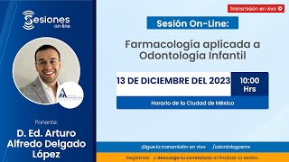 Sesión Online quotFarmacología aplicada a Odontología Infantilquot [upl. by Redmer]