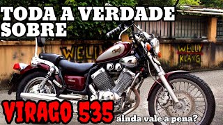 Virago 535 vale a pena em 2024 [upl. by Niloc305]