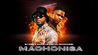 DJ KSB x HarryCane amp Makhadzi  Machonisa Official Audio [upl. by Ynoble]