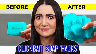 I Tested Clickbait DIY Soap quotHacksquot [upl. by Scoles]