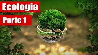 Ecologia Geral  conceitos básicos  parte 1 [upl. by Irmgard]