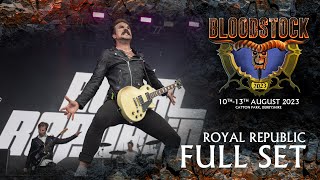 ROYAL REPUBLIC  Live Full Set Performance  Bloodstock 2023 [upl. by Jeth773]