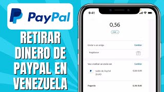 Cómo RETIRAR Dinero De Paypal En Venezuela [upl. by Sherard]