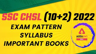 SSC CHSL Syllabus amp Exam Pattern amp Books  SSC CHSL Syllabus 2022 [upl. by Hammel]