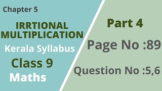 Class 9 MathsChapter 5 Irrational MultiplicationPageNo89 QuestionNo56Kerala SyllabusPart 4 [upl. by Eglanteen]