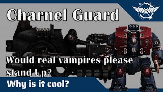 quotWhy is it coolquot  Charnel Guard [upl. by Aihsiym358]