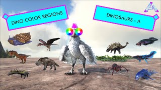 Ark  Dinosaur Color Regions  A Dinosaurs [upl. by Saval395]