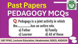 Past Papers Pedagogy Mcqs education fpsc ppsc [upl. by Norvan]