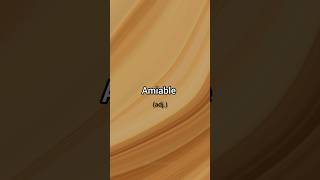 Amiable meaning and usage shortsviral shorts learnenglish english [upl. by Alcot187]