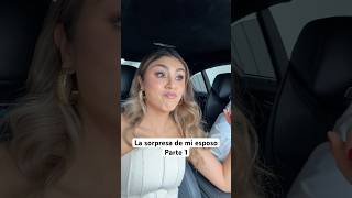 Parte 1 ASÍ ME SORPRENDIÓ MÍ ESPOSO EN CUMPLEAÑOS 🎁😱🥹 vlog pareja reaccion [upl. by Chilt]