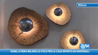 Homi a Fiera Milano lo stile per la casa riparte dai materiali [upl. by Icrad643]