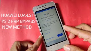 Huawei LUAL21 Y3 2 FRP Bypass Latest Method Without PC 2020 Easy Trick [upl. by Fendig771]