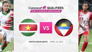 Concacaf Women Qualifiers GS 2022 Highlights Suriname vs Antigua and Barbuda [upl. by Nair899]