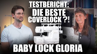 baby lock Gloria Die vielleicht beste Coverlock – ausführlicher Testbericht [upl. by Kuhlman]