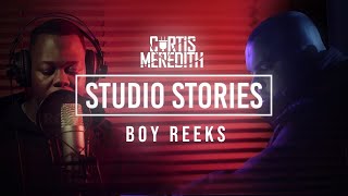 Boy Reeks  StudioStories Freestyle Ep4  CurtisMeredithh [upl. by Ettenwahs36]