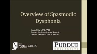 Overview of Spasmodic Dysphonia [upl. by Akvir]