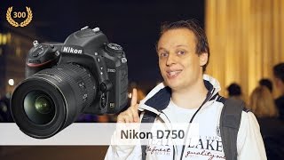 Nikon D750  VollformatDSLR im Test gefilmt mit der Sony A7s Deutsch  1080p50 [upl. by Erdnoed]