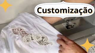 CUSTOMIZAÇÃO CAMISA MASCULINA Com Renda Guipir [upl. by Illek]