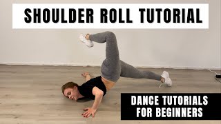 Shoulder Roll Tutorial  Dance Tutorials For Beginners [upl. by Corby]