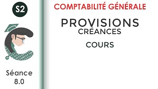 Les provisions sur les créances séance 80 LaComptabilitégénérale2 [upl. by Rosalinde]