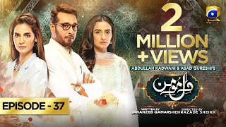 DileMomin  Episode 37  Eng Sub  19th March 2022  Har Pal Geo [upl. by Frissell]