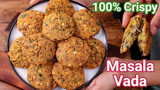 Masala Dal Vada  Tips for Crisp amp Crunchy Vada  Paruppu Masala Dal Vadai  Best Tea Time Snack [upl. by Thorman]