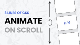 Animate On Scroll With Just 3 LINES Of CSS No Libraries Needed [upl. by Osnola]